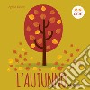 L'autunno. I minilibri. Ediz. a colori libro