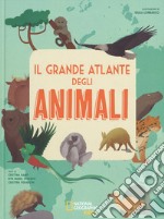 Il grande atlante degli animali. Ediz. a colori libro