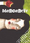 Biancaneve dai fratelli Grimm. Ediz. a colori libro