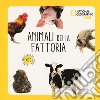 Animali della fattoria. Libro sonoro. Ediz. a colori libro