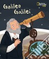 Galileo Galilei. Ediz. a colori libro di Kent Jane Ackland N. (cur.)