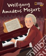 Wolfang Amadeus Mozart. Ediz. a colori