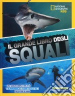 Il grande libro degli squali