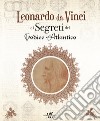 Leonardo da Vinci e i segreti del Codice Atlantico. Ediz. illustrata libro di Navoni Marco