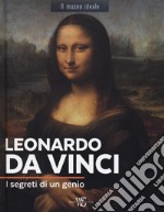 Leonardo da Vinci. I segreti di un genio. Ediz. a colori libro