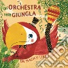 Un orchestra nella giungla. Un magico libro sonoro! Ediz. a colori libro