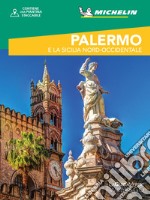 Palermo e la Sicilia nord-occidentale. Con cartina libro