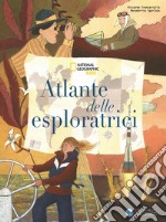 Atlante delle esploratrici libro