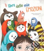 Il libro delle mie emozioni libro