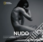 Nudo. Corso completo di tecnica fotografica libro