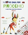Pinocchio dal capolavoro di Carlo Collodi. Livello 2. Ediz. italiana e inglese. Con File audio per il download libro di Collodi Carlo