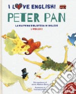 Peter Pan dal capolavoro di James Matthew Barrie. Livello 2. Ediz. italiana e inglese. Con File audio per il download libro