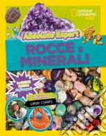 Rocce e minerali. Absolute Expert libro