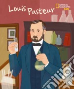 Louis Pasteur. Serie Genius. Ediz. a colori libro