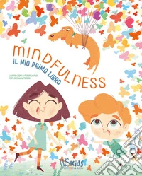 Mindfulness. Il mio primo libro
