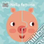 Nella fattoria. Il mio primo libro puzzle. Ediz. a colori