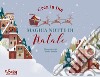 Crea la tua magica notte di Natale libro