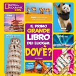 Dov'è? Il primo grande libro dei luoghi libro