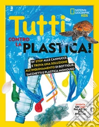 Tutti contro la plastica!