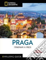 Praga. Itinerari a piedi. Con cartina libro