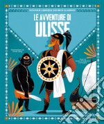 Le avventure di Ulisse. Piccola libreria dei miti classici libro