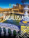 Andalusia. Barcellona e Baleari. Paesi del mondo. Ediz. illustrata libro