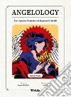 Angelology. Enciclopedia illustrata dei supereroi celesti libro