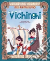 Un giorno con i Vichinghi. Tito dappertutto. Ediz. a colori libro