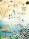 Ventimila leghe sotto i mari dal capolavoro di Jules Verne. Ediz. a colori libro