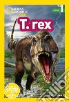 T-Rex. Livello 1. Diventa un super lettore libro