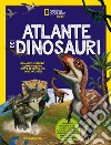 Atlante dei dinosauri libro