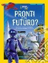 Pronti per il futuro? Ediz. illustrata libro di Warren Drimmer Stephanie