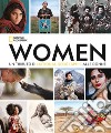 Women. Un tributo di National Geographic alle donne. Ediz. compact libro di Goldberg Susan