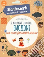 Il mio primo libro delle emozioni. Montessori: un mondo di conquiste. Ediz. a colori libro