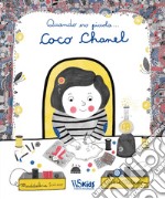 Quando ero piccola... Coco Chanel. Ediz. a colori libro