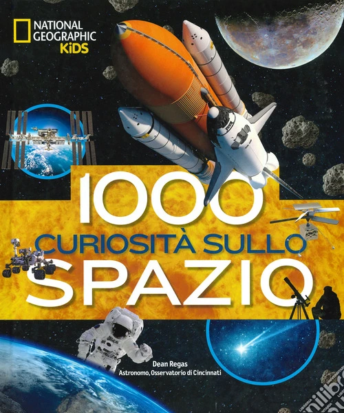 1000 curiosit� sullo spazio. Ediz. a colori