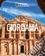 Giordania. Petra, le montagne del deserto e le citta romane. Paesi del mondo. Ediz. illustrata