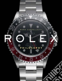 Rolex philosophy. Ediz. italiana
