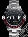 Rolex philosophy. Ediz. italiana libro di Cappelletti Mara