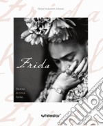 Frida. Donna. Artista. Icona libro