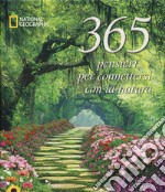 365 pensieri per connettersi con la natura. Ediz. illustrata libro