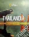 Thailandia. I tesori del Siam. Paesi del mondo libro