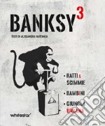 Banksy³. Ratti & scimmie-Bambini-Urban jungle. Ediz. a colori libro