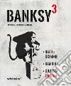 Banksy³. Ratti & scimmie-Bambini-Urban jungle. Ediz. a colori libro di Mattanza Alessandra