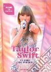 Taylor Swift. Un libro per swifties. Ediz. illustrata. Con Poster libro