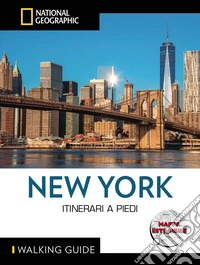 New York. Itinerari a piedi. Con mappa estraibile libro