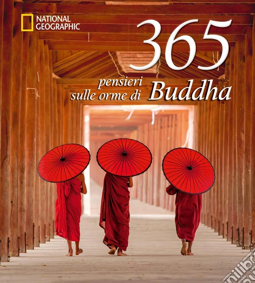 365 pensieri sulle orme di Buddha. Nuova ediz.