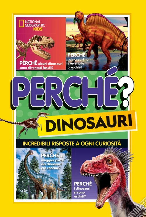 Perché? i dinosauri