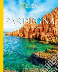 Sardegna. Isola dalle radici millenarie. Ediz. a colori libro