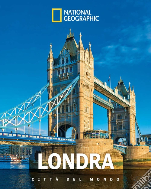 Londra. Città del mondo